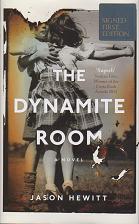 The Dynamite Room  by Jason Hewitt